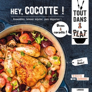 Hey, cocotte ! - Vincent Amiel