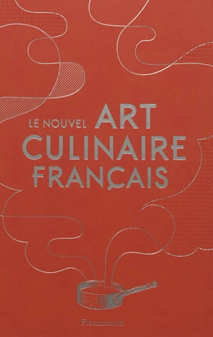 Le nouvel art culinaire français - Guy Legay