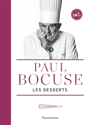 Les desserts de Paul Bocuse - Paul Bocuse