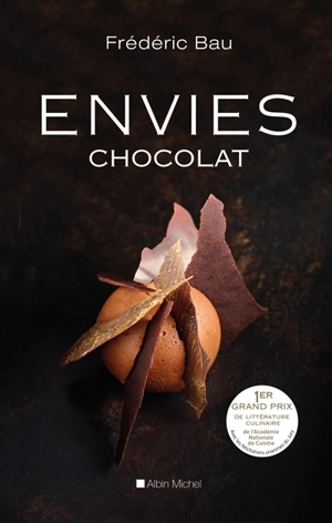 Envies : chocolat - Frédéric Bau