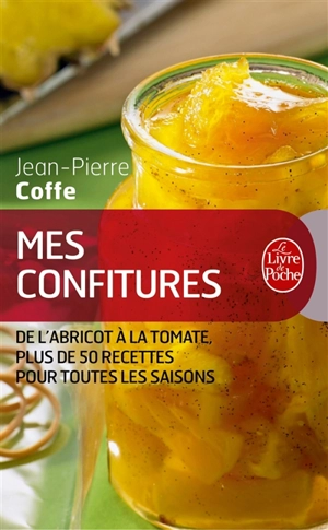 Mes confitures - Jean-Pierre Coffe