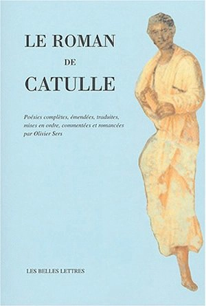 Le roman de Catulle - Catulle