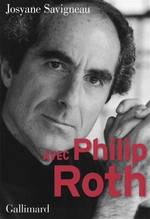 Avec Philip Roth - Philip Roth