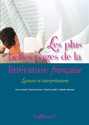 Les plus belles pages de la littérature française : lectures et interprétations