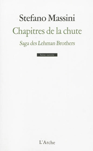 Chapitres de la chute : saga des Lehman brothers - Stefano Massini