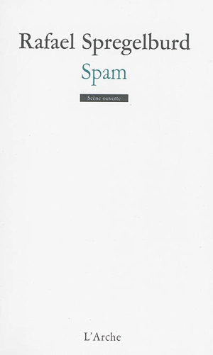 Spam - Rafael Spregelburd