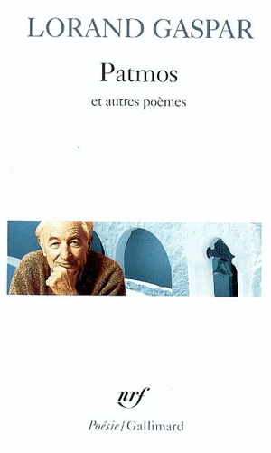 Patmos : et autres poèmes - Lorand Gaspar