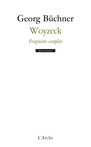 Woyzeck : fragments complets - Georg Büchner