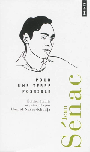 Pour une terre possible : poèmes et autres textes inédits - Jean Sénac