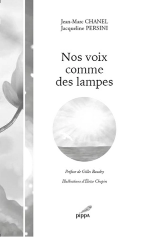 Nos voix comme des lampes - Jean-Marc Chanel