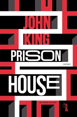 Prison house - John King