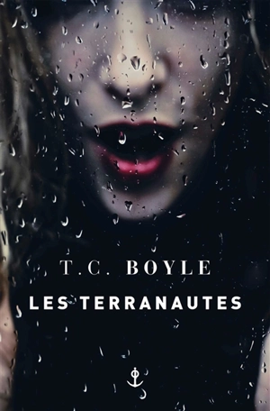 Les terranautes - T. Coraghessan Boyle