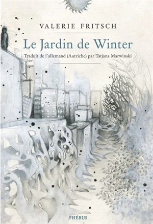 Le jardin de Winter - Valerie Fritsch