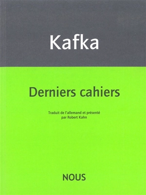 Derniers cahiers : 1922-1924 - Franz Kafka