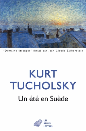 Un été en Suède - Kurt Tucholsky