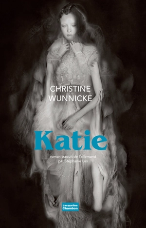 Katie - Christine Wunnicke