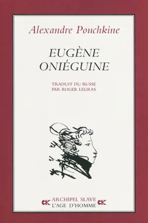 Eugène Oniéguine - Aleksandr Sergueïevitch Pouchkine