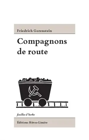 Compagnons de route - Friedrich Gorenstein