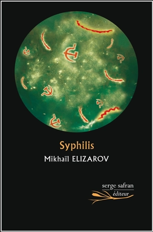 Syphilis - Mikhaïl Elizarov