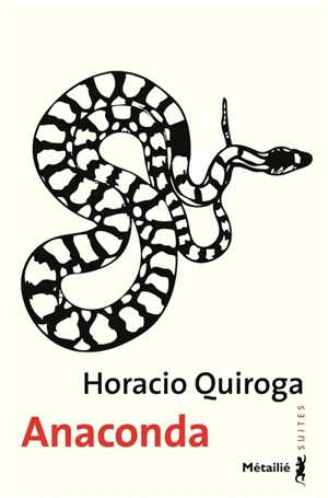 Anaconda - Horacio Quiroga