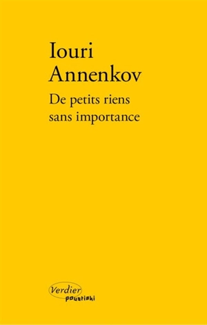 De petits riens sans importance - Iouri Annenkov