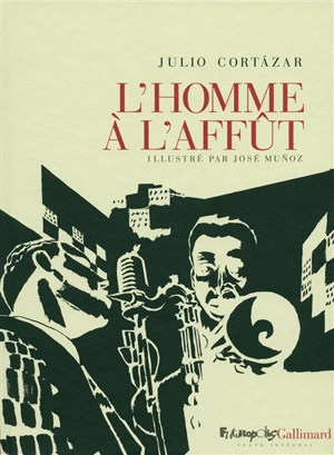 L'homme à l'affût - Julio Cortazar