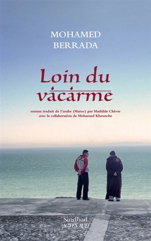 Loin du vacarme - Mohammed A. Berrada