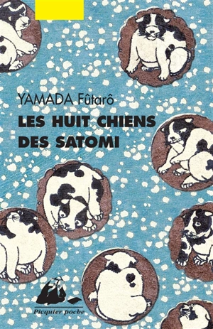 Les huit chiens des Satomi - Fûtarô Yamada