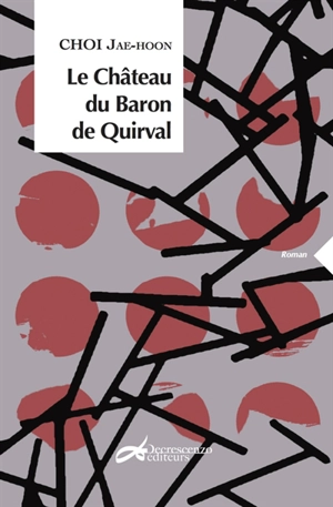 Le château du baron de Quirval - Jae-Hoon Choi