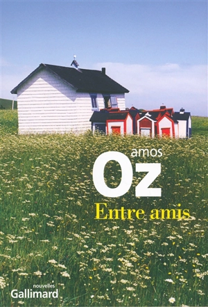 Entre amis - Amos Oz