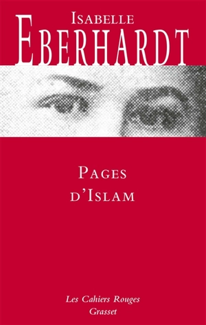 Pages d'islam - Isabelle Eberhardt