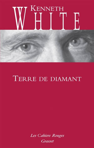 Terre de diamant - Kenneth White