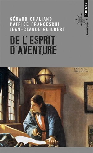 De l'esprit d'aventure - Gérard Chaliand