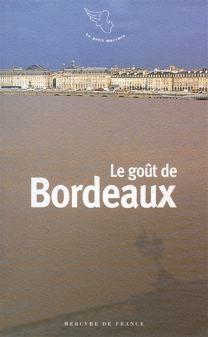 Le goût de Bordeaux