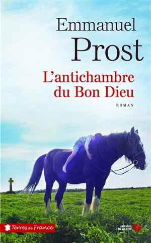 L'antichambre du bon Dieu - Emmanuel Prost