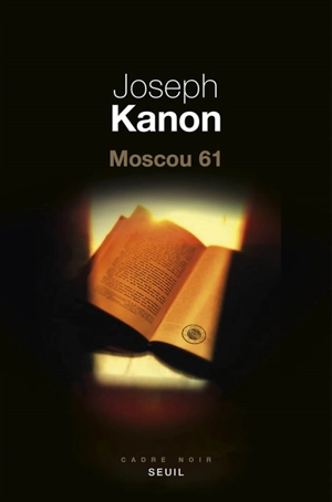 Moscou 61 - Joseph Kanon