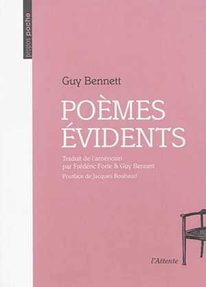 Poèmes évidents - Guy Bennett