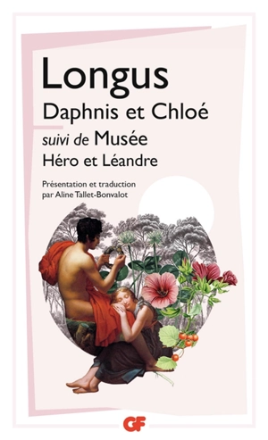 Daphnis et Chloé. Héro et Léandre - Longus