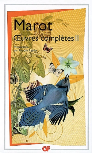 Oeuvres complètes. Vol. 2 - Clément Marot