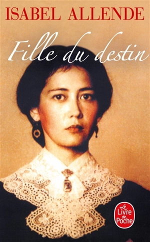 Fille du destin - Isabel Allende