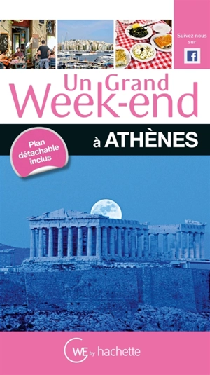 Un grand week-end à Athènes - Anne Desnos