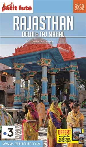 Rajasthan : Delhi, Taj Mahal : 2019-2020 - Dominique Auzias
