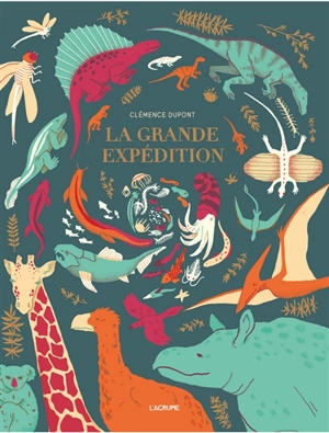 La grande expédition - Clémence Dupont