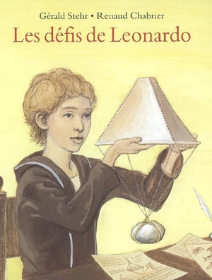 Les défis de Léonardo - Gérald Stehr