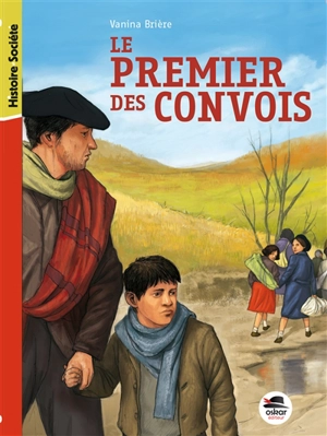 Le premier des convois - Vanina Brière