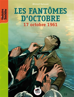 Les fantômes d'octobre : 17 octobre 1961 - Ahmed Kalouaz