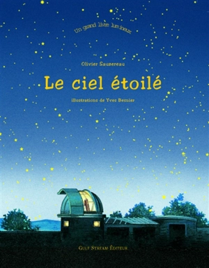 Le ciel étoilé - Olivier Sauzereau