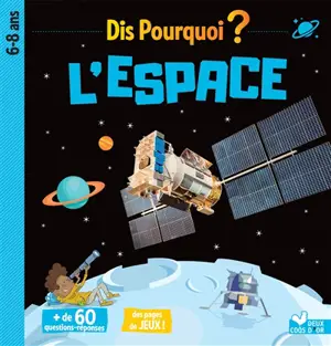 L'espace : 6-8 ans - Mathilde Paris
