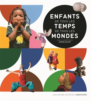 Enfants de tous les temps, de tous les mondes