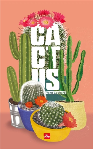 Cactus - Yann Cochard